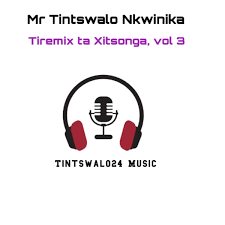 Mr Tintswalo Nkwinika – Xitsonga Remix