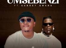 Mzukulu – Umsebenzi ft. Aubrey Qwana