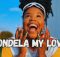Nkosazana Daughter & Makhadzi - Sondela My Love ft. Kabza De Small, Dj Maphorisa, Dj Stokie, HarryCane