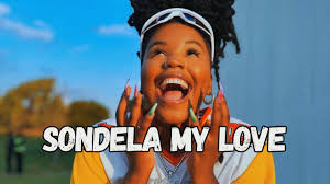 Nkosazana Daughter & Makhadzi - Sondela My Love ft. Kabza De Small, Dj Maphorisa, Dj Stokie, HarryCane