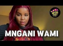 Nkosazana Daughter - Mngani Wami Ft. Makhadzi, Master Kg, Young Stunna & Kabza De Small