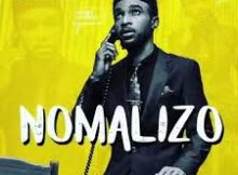 Nomalizo MP3 Song Download Fakaza