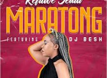 Refilwe Sediti & DJ Besh – Maratong