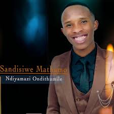 Sandisiwe Mathamo – Ndiyamazi Ondithumile