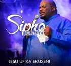 Sipho Ngwenya - Jesu Ufika Ekuseni