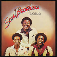 Soul Brothers - Isicelo