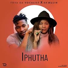 Toya Da Vocalist & Mr Mujih - Iphutha