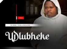 Udlubheke – Icishe Yahlangana