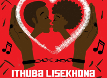 Ithuba – Lisekhona Song