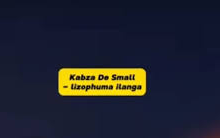 Kabza De Small – Lizophuma Ilanga