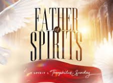 Theophilus Sunday – Father of Spirits