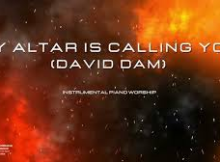 David Dam - My ALTAR is Calling You (Cover)