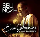 Sbunoah – Ewe Getsemane song