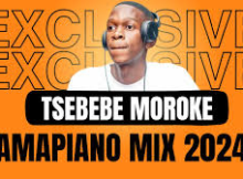 Tsebebe Moroke - Groove Cartel Amapiano Mixtape 2024