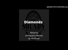 Rihanna - Diamonds Amapiano & Gqom Remix