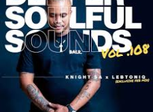 Knight SA - Vol 100 (Deeper Soulful Sounds Amapiano)