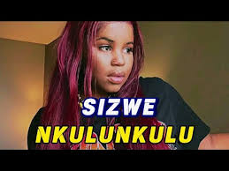  Nkosazana Daughter ft. Master KG - Sizwe Nkulunkulu Ft. Makhadzi x Young Stunna & Kabza De Small