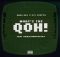 031choppa x Qwellers - What’s the Qoh (feat. Okmalumkoolkat)