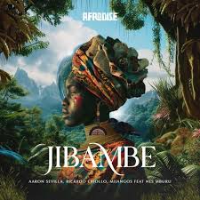 Aaron Sevilla – Jibambe / AFRO HOUSE ft. Mijangos