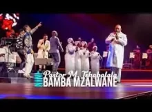 Spirit Of Praise – Bamba Mzalwane