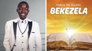 Bekezela – Andrea the Vocalist