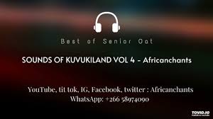 Best of Senior Oat – Sounds of KUVUKILAND VOL 4