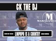 CK the dj – LIMPOPO IS A COUNTRY