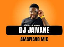 Dj Jaivane - Expensive Selection Vol 45 Amapiano Mix