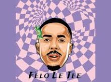 Felo Le Tee - Taxi 66 Tsa Felo (feat. Scotts Maphuma)