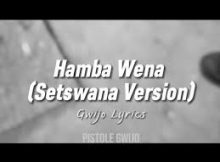 Hamba Yo Sebenza Lyrics Gwijo