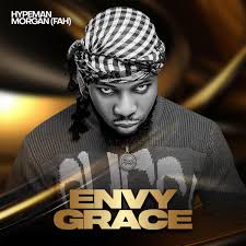 Hypeman Morgan – Envy Grace