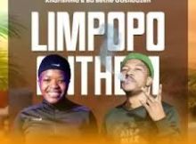 Kharishma Ft. Ba Bethe Gashoazen - Limpopo Anthem Volume