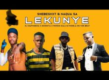 Lekunye – Shebeshxt & Naqua SA ft. Dj Maphorisa x Skomota x Prince Zulu & Phobla On The Beat