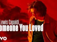 Lewis Capaldi - Someone You Loved