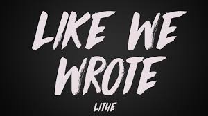 Lithe - Like We Wrote