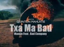 Manizo (Bad Company) – Taba Txa MaBad