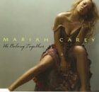 Mariah Carey – We Belong Together