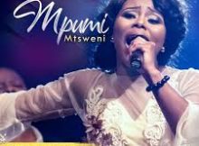 Mpumi Mtsweni – Ungoyiki Mphefumlo Wam (Live)