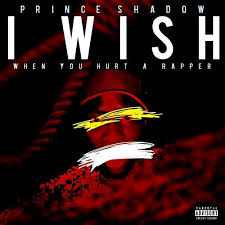 Prince Shadow – Mr I Wish