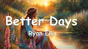 Ryan Ellis – Better Days (Demo Version Remix)