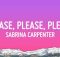 Sabrina Carpenter - Please Please Please Lyrics