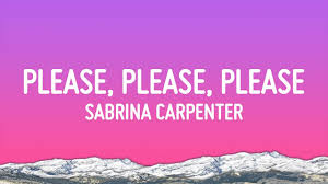 Sabrina Carpenter - Please Please Please Lyrics
