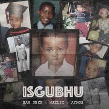 Sam Deep – Isgubhu sinamandla