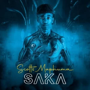 Scotts Maphuma - Saka Album Zip