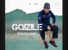 Gqizile – Khumbulekhaya