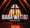 TZN Souls – Baba Wethu Remix