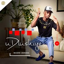 UDLUSHIYE EP PROMO 2024 - WASHO UKHUBA Album