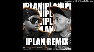 Uncle Dlala – iplan (Remix)