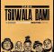 We Tshwala Bami Mp3 Download Fakaza
