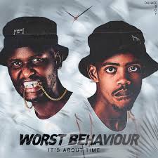 Worst Behaviour – Adult Grooves ft Beast RSA & King Lee